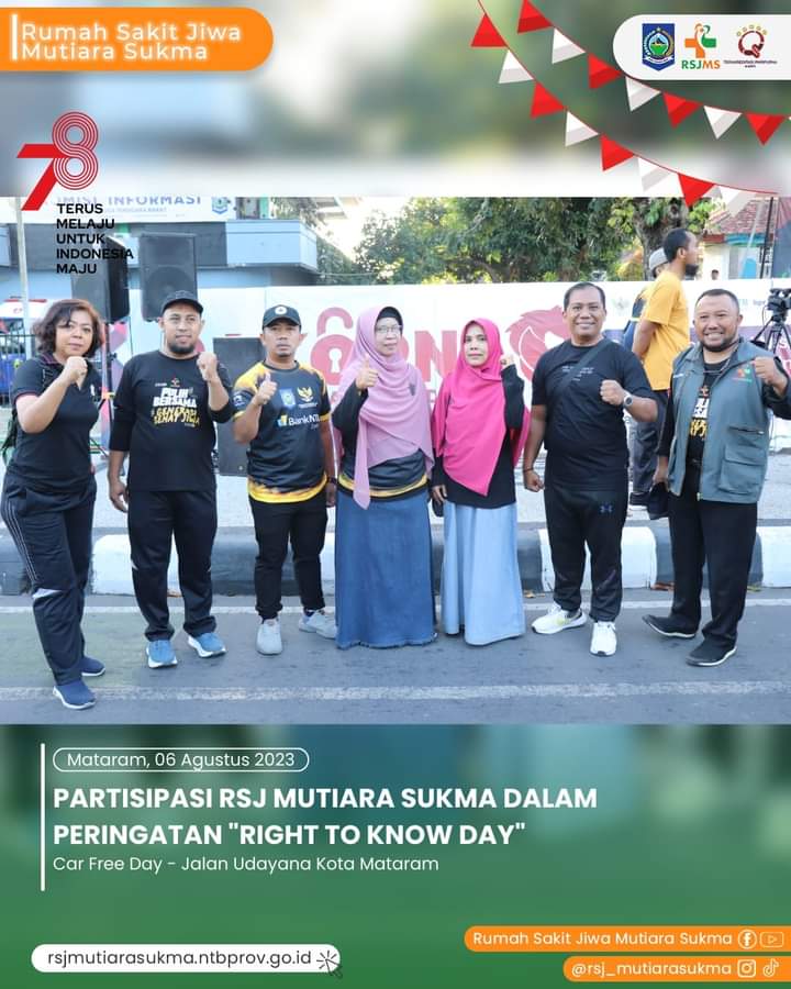 PARTISIPASI RSJ MUTIARA SUKMA DALAM PERINGATAN " RIGHT TO KNOW DAY "